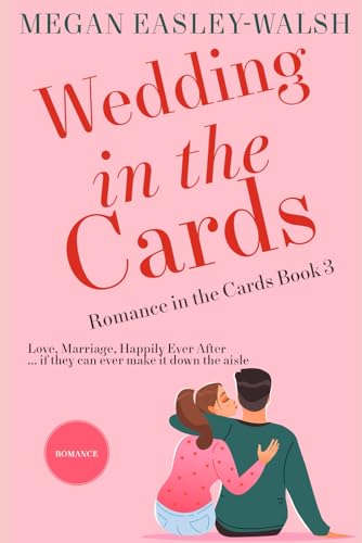Wedding in the Cards: The Sequel of Hearts in the Cards (Romance in the Cards: Pine Ridge Holiday Romance, Band 3) von Independently published