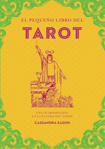 El pequeño libro del tarot: Una introducción a la lectura del tarot (Tabla de esmeralda) von Editorial Edaf, S.L.
