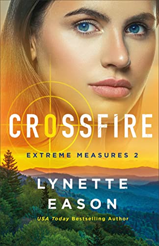 Crossfire (Extreme Measures, 2, Band 2) von Revell