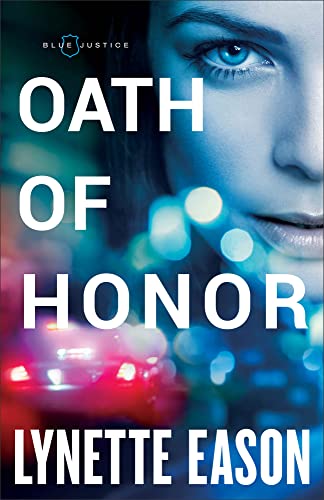 Oath of Honor (Blue Justice, 1, Band 1) von Revell Gmbh