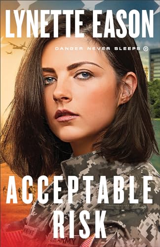 Acceptable Risk (Danger Never Sleeps, 2, Band 2)