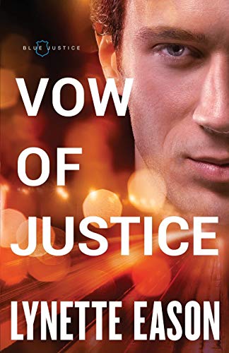 Vow of Justice (Blue Justice, 4, Band 4)