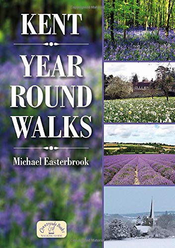 Kent Year Round Walks von Countryside Books