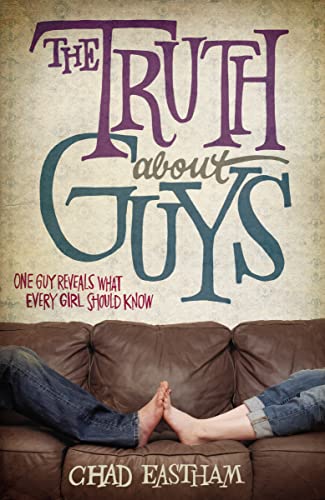 The Truth About Guys von Thomas Nelson