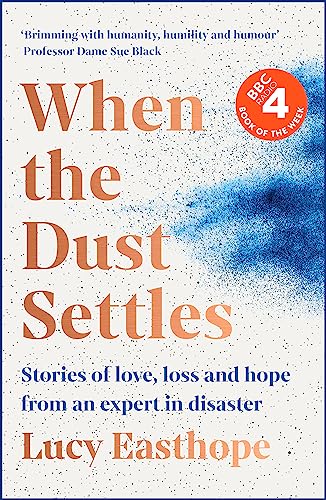 When the Dust Settles: THE SUNDAY TIMES BESTSELLER. 'A marvellous book' -- Rev Richard Coles von Hodder And Stoughton Ltd.