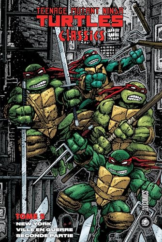 Les Tortues Ninja - TMNT Classics, T5 : New York, Ville en guerre, seconde partie