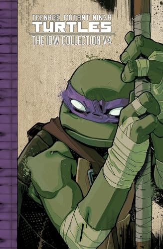 Teenage Mutant Ninja Turtles: The IDW Collection Volume 4 (TMNT IDW Collection, Band 4) von IDW