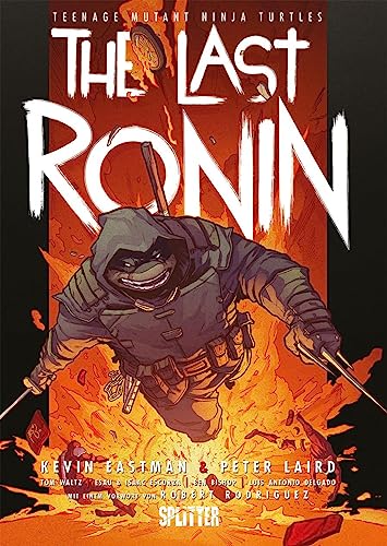 Teenage Mutant Ninja Turtles: The Last Ronin (Teenage Mutant Ninja Turtles Splitter Collection)