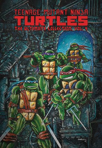 Teenage Mutant Ninja Turtles: The Ultimate Collection, Vol. 4: The Ultimate Collection 4 (TMNT Ultimate Collection, Band 4)