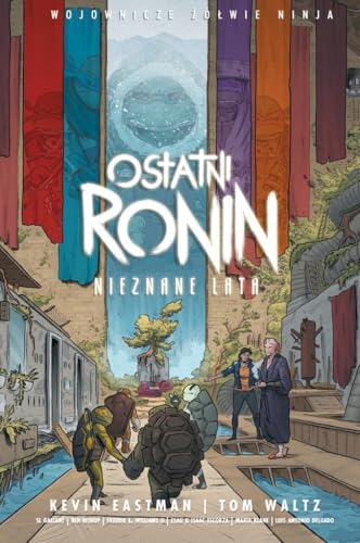 Wojownicze Żółwie Ninja: Ostatni Ronin - Nieznane lata Wojownicze Żółwie Ninja: Ostatni Ronin - Nieznane lata von Nagle!