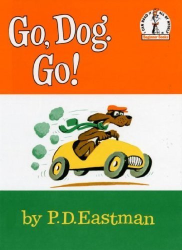 (GO, DOG. GO!) BY Eastman, P. D. (Author) Hardcover Published on (03 , 1961)