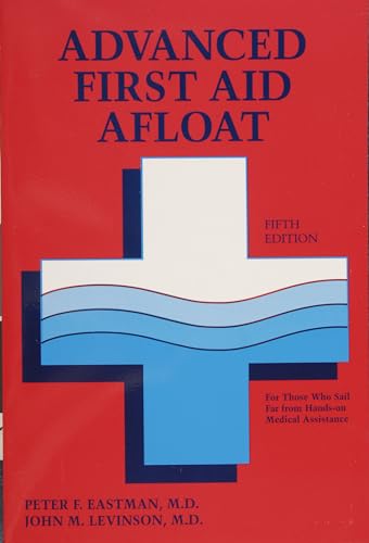 Advanced First Aid Afloat von Schiffer Publishing