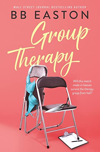 Group Therapy: A Romantic Comedy von Art by Easton