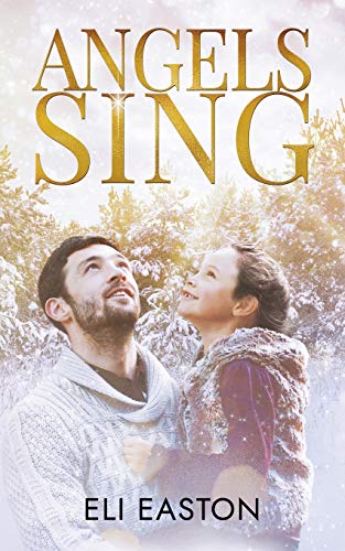Angels Sing (Daddy Dearest, Band 2) von Independently Published