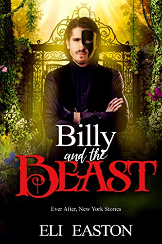 Billy & The Beast (Ever After, New York, Band 3)