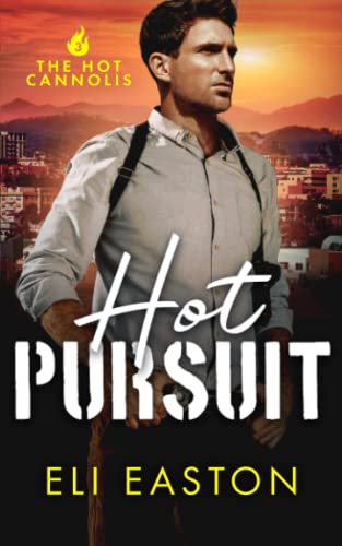Hot Pursuit (The Hot Cannolis #3) von Independently published