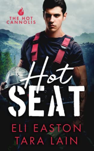 Hot Seat: A Hot Firefighter, Big, Crazy Family, Opposites Attract MM Romance (The Hot Cannolis) von Independently published