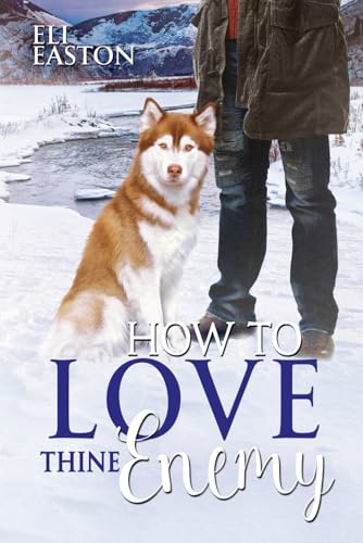 How to Love Thine Enemy (Howl at the Moon, Band 6) von Independently published