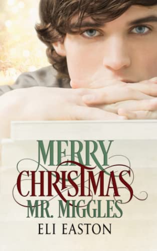 Merry Christmas, Mr. Miggles von Independently published