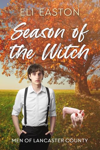 Season Of The Witch (Men of Lancaster County, Band 3)
