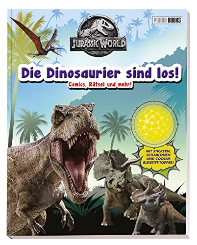 Jurassic World: Die Dinosaurier sind los!: Comics, Rätsel und mehr! - Mit Stickern, Schablonen und Bleistift-Topper