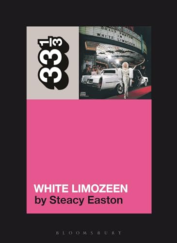 Dolly Parton's White Limozeen (33 1/3)