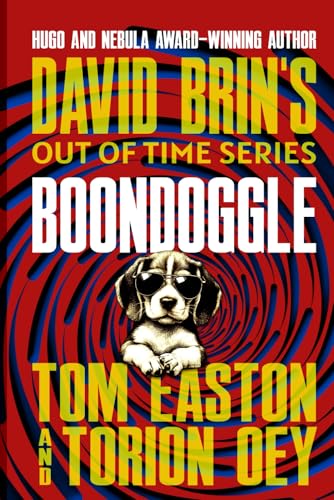 Boondoggle (Out of Time, Band 6) von Independently published
