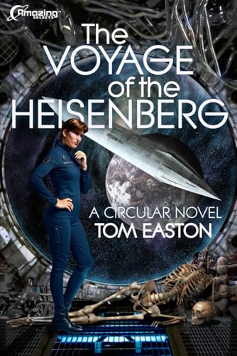 The Voyage of the Heisenberg: A Circular Novel von Independently published