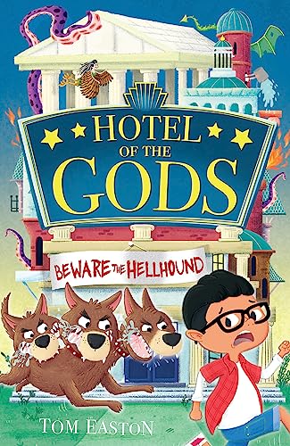 Beware the Hellhound: Book 1 (Hotel of the Gods) von Orchard Books