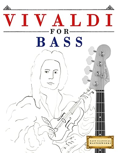 Vivaldi for Bass: 10 Easy Themes for Bass Guitar Beginner Book
