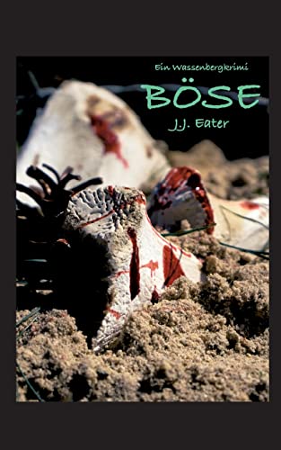 Böse: Ein Wassenbergkrimi von BoD – Books on Demand