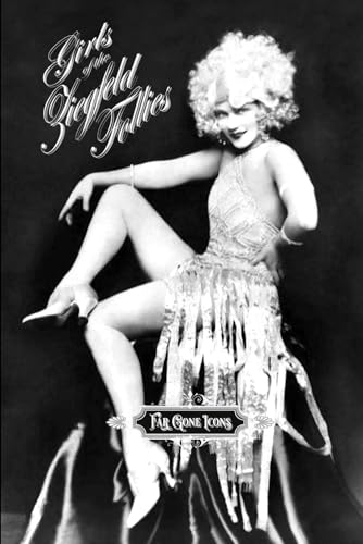 Girls of the Ziegfeld Follies