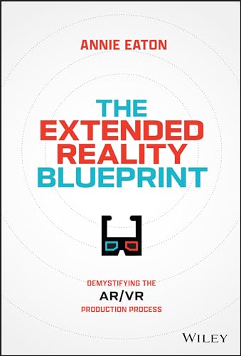 The Extended Reality Blueprint: Demystifying the AR/VR Production Process