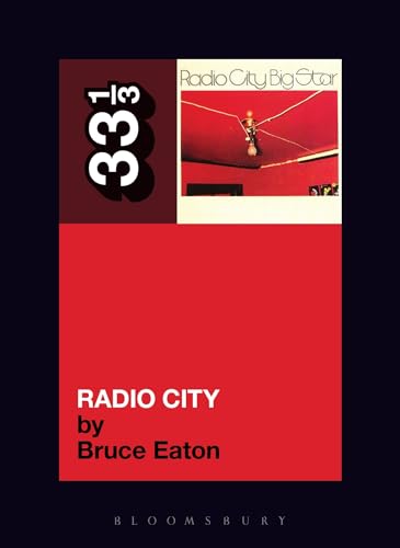 Radio City - Big Star (33 1/3, 65, Band 65)