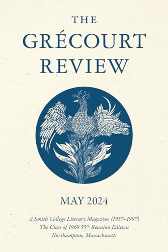 The Grécourt Review: The Class of 1969 55th Reunion Edition The Grécourt Review: The Class of 1969 55th Reunion Edition von Stillwater River Publications