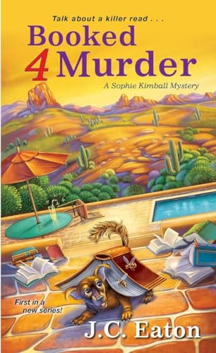 Booked 4 Murder (Sophie Kimball Mystery, Band 1)