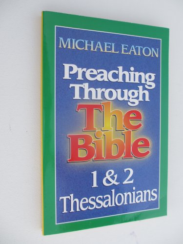 1 and 2 Thessalonians (Preaching through the Bible)