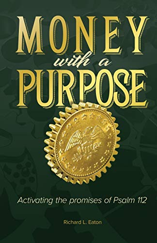 Money with a Purpose von Trilogy Christian Publishing