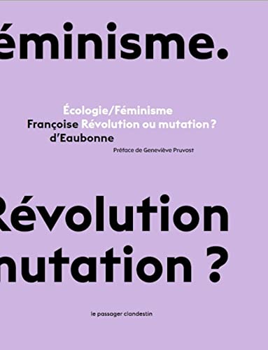 Écologie/Féminisme - Révolution ou mutation ?