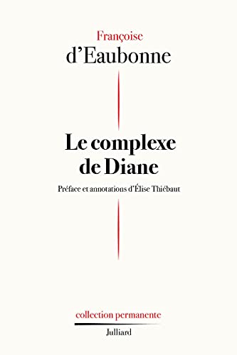 Le complexe de Diane von JULLIARD