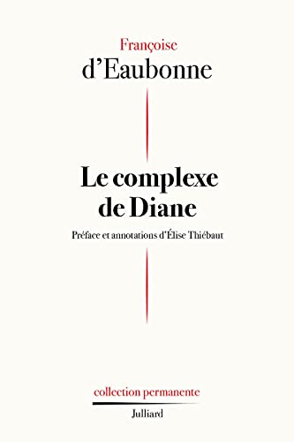 Le complexe de Diane Le complexe de Diane von JULLIARD