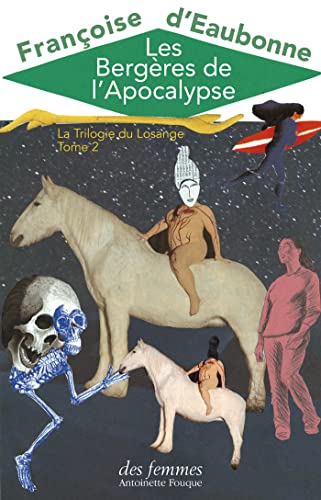 Les Bergères de l'Apocalypse: La Trilogie du Losange - Tome II von DES FEMMES