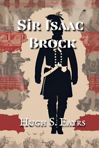 Sir Isaac Brock von Crown and Anchor Publishing