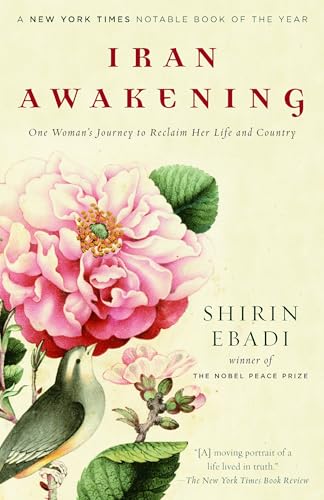 Iran Awakening: One Woman's Journey to Reclaim Her Life and Country von Random House Trade Paperbacks