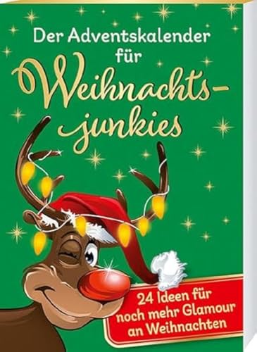 Der Adventskalender für Weihnachtsjunkies: 24 Ideen für noch mehr Glamour an Weihnachten Der Adventskalender für Weihnachtsjunkies: 24 Ideen für noch mehr Glamour an Weihnachten von Kaufmann Ernst Vlg GmbH