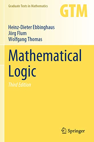 Mathematical Logic (Graduate Texts in Mathematics, Band 291)