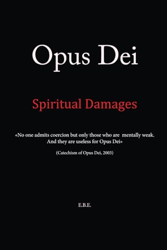Opus Dei: Spiritual Damages von Independently published