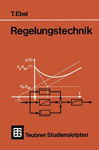 Teubner Studienskripten, Bd.57, Regelungstechnik: Mit 40 Beisp. (Teubner Studienskripte Technik)
