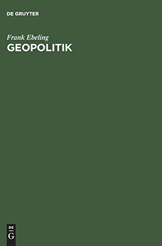 Geopolitik: Karl Haushofer und seine Raumwissenschaft 1919–1945 Geopolitik: Karl Haushofer und seine Raumwissenschaft 1919–1945