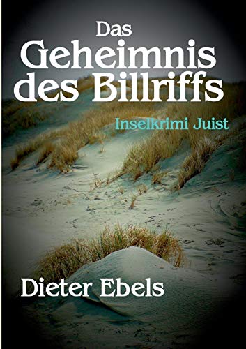 Das Geheimnis des Billriffs: Inselkrimi Juist